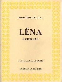 Léna et autres récits - Léontine Drapier-Cadec