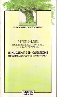 Le nucl?aire en questions - Pierre Samuel