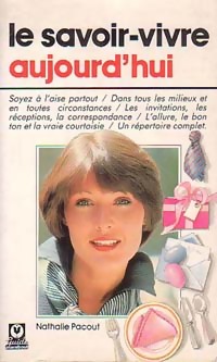 Imagen del vendedor de Le savoir-vivre aujourd'hui - Nathalie Pacout a la venta por Book Hmisphres