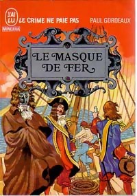 Seller image for Le masque de fer - Paul Gordeaux for sale by Book Hmisphres