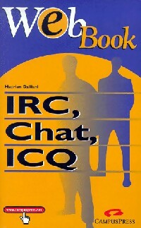 Bild des Verkufers fr IrC, chat, ICQ - Hadrien Galliani zum Verkauf von Book Hmisphres