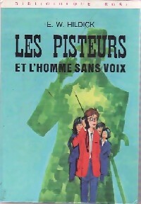 Seller image for Les pisteurs et l'homme sans voix - E.W. Hildick for sale by Book Hmisphres