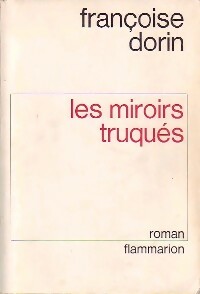 Image du vendeur pour Les miroirs truqu?s - Fran?oise Dorin mis en vente par Book Hmisphres