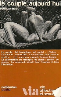 Seller image for Le couple aujourd'hui - Odette Thibault for sale by Book Hmisphres