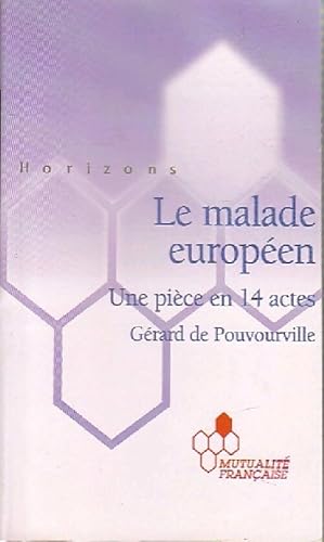 Seller image for Le malade europ?en - G?rard De Pouvourville for sale by Book Hmisphres