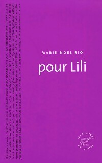 Image du vendeur pour Pour Lili - Marie-No?l Rio mis en vente par Book Hmisphres