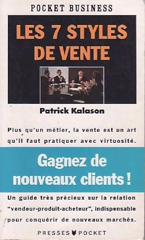 Image du vendeur pour Les 7 styles de vente - Patrick Kalason mis en vente par Book Hmisphres