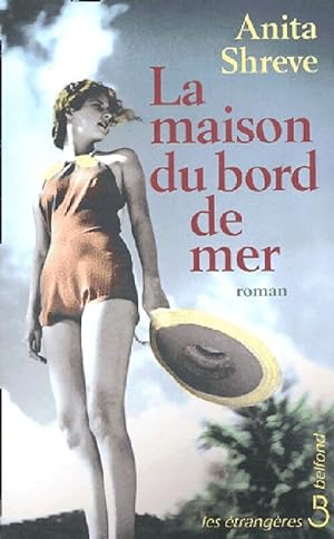 Seller image for La maison du bord de mer - Anita Shreve for sale by Book Hmisphres