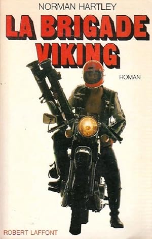 Seller image for La brigade Viking - Norman Hartley for sale by Book Hmisphres