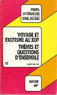 Voyage et exotisme au XIXe si?cle - Alain Couprie