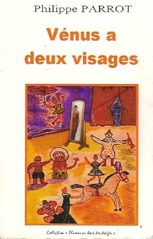 Image du vendeur pour V?nus a deux visages - Philippe Parrot mis en vente par Book Hmisphres