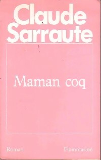 Image du vendeur pour Maman coq - Claude Sarraute mis en vente par Book Hmisphres