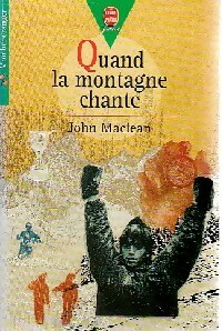 Quand la montagne chante - John Maclean