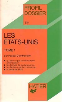 Image du vendeur pour Les Etats-Unis Tome I - Pascal Combemale mis en vente par Book Hmisphres