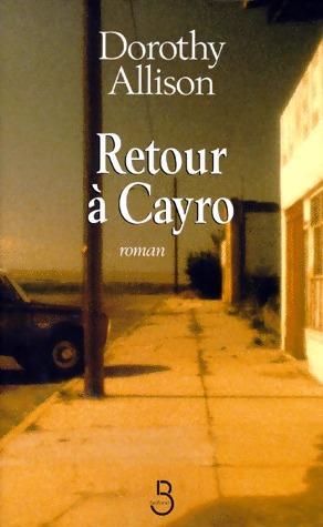 Seller image for Retour ? Cayro - Dorothy Allison for sale by Book Hmisphres