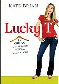 Seller image for Lucky T - Kate Brian for sale by Book Hmisphres