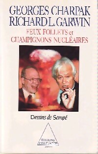 Bild des Verkufers fr Feux follets et champignons nucl?aires - Richard L. Charpak zum Verkauf von Book Hmisphres