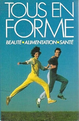 Seller image for Tous en forme - Inconnu for sale by Book Hmisphres