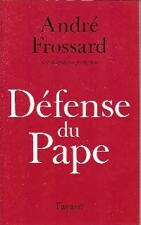 Seller image for D?fense du Pape - Andr? Frossard for sale by Book Hmisphres
