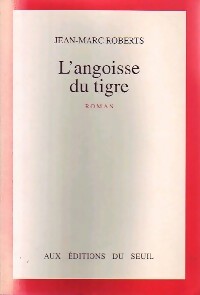 Image du vendeur pour L'angoisse du tigre - Jean-Marc Roberts mis en vente par Book Hmisphres