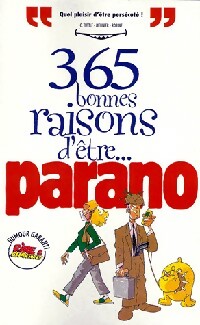 Seller image for 365 Bonnes raisons d'?tre parano - C. Tuttle for sale by Book Hmisphres