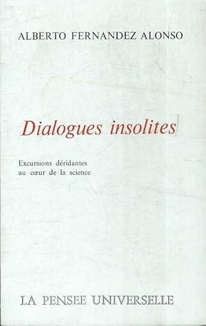 Imagen del vendedor de Dialogues insolites - Alberto Fernandez Alonso a la venta por Book Hmisphres