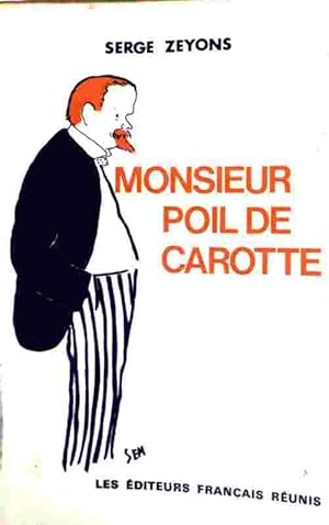 Seller image for Monsieur Poil de carotte - Serge Zeyons for sale by Book Hmisphres
