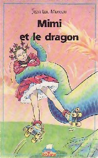 Seller image for Mimi et le dragon - Jean-Luc Moreau for sale by Book Hmisphres