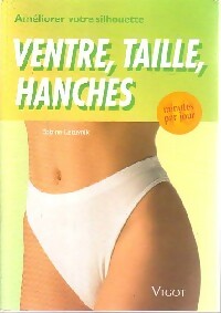Bild des Verkufers fr Ventre, taille, hanches - Sabine Letuvnik zum Verkauf von Book Hmisphres