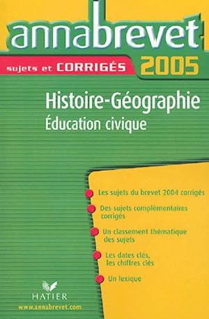 Histoire-g ographie, Education civique Brevet Sujets et corrig s 2005 - Fran oise Aoustin
