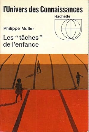 Les t?ches de l'enfance - Philippe Muller