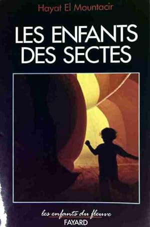 Les enfants des sectes - Hayat El Mountacir