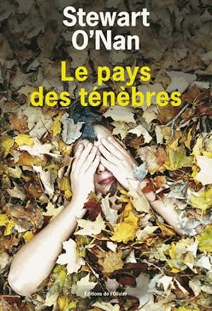 Image du vendeur pour Le pays des t?n?bres - Stewart O'Nan mis en vente par Book Hmisphres