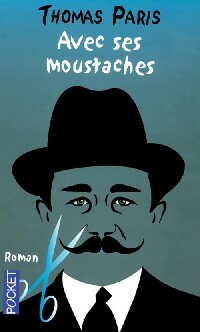 Imagen del vendedor de Avec ses moustaches - Thomas Paris a la venta por Book Hmisphres