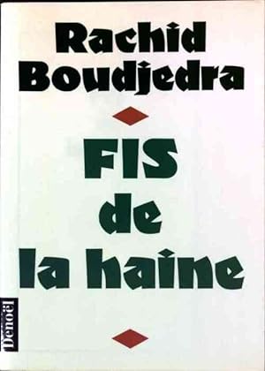 Image du vendeur pour Fis de la haine - Rachid Boudjedra mis en vente par Book Hmisphres