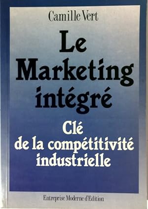 Le marketing int gr  - Camille Vert