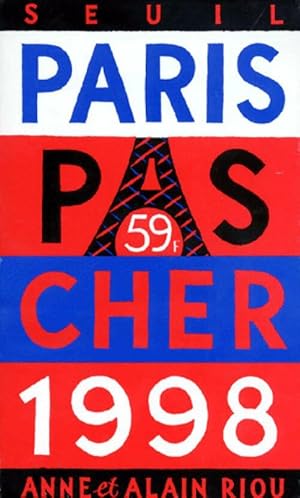 Imagen del vendedor de Paris pas cher 1998 - Alain Riou a la venta por Book Hmisphres