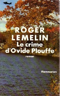 Bild des Verkufers fr Le crime d'Ovide Plouffe - Roger Lemelin zum Verkauf von Book Hmisphres