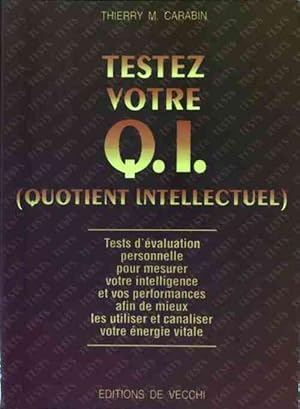 Image du vendeur pour Testez votre quotient intellectuel - Thierry M. Carabin mis en vente par Book Hmisphres