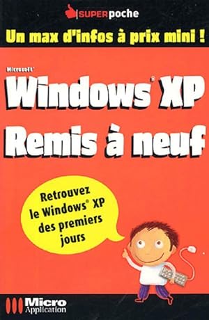 Windows XP remis ? neuf - Olivier Abou