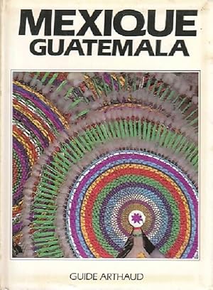 Mexique / Guatemala - Jean-Pierre Courau