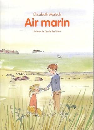 Seller image for Air marin - Elisabeth Motsch for sale by Book Hmisphres