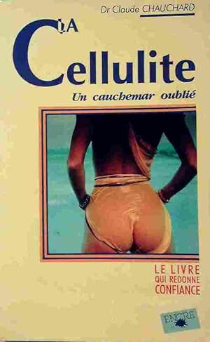 Bild des Verkufers fr La cellulite - Claude Chauchard zum Verkauf von Book Hmisphres