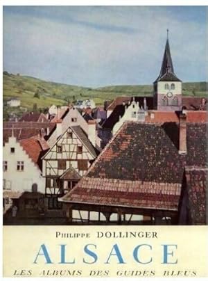 Image du vendeur pour Alsace - Philippe Dollinger mis en vente par Book Hmisphres