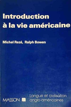Introduction   la vie am ricaine - Michel Rez 