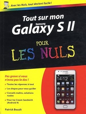 Seller image for Tout sur mon Galaxy S II pour les nuls - Patrick Beuzit for sale by Book Hmisphres