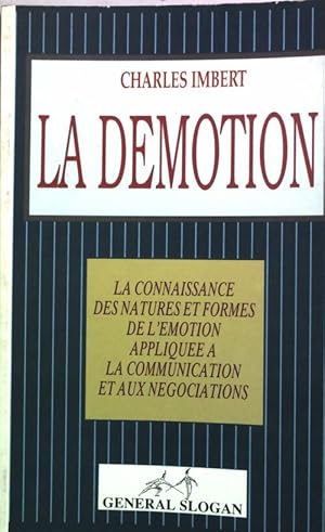 Bild des Verkufers fr La d?motion - Charles Imbert zum Verkauf von Book Hmisphres