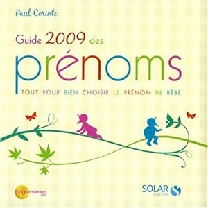 Image du vendeur pour Guide 2009 des pr?noms - Paul Corinte mis en vente par Book Hmisphres