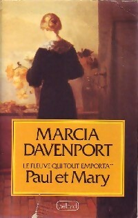 Image du vendeur pour Le fleuve qui tout emporta Tome II : Paul et Mary - Marcia Davenport mis en vente par Book Hmisphres