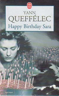 Image du vendeur pour Happy Birthday Sara - Yann Queff?lec mis en vente par Book Hmisphres